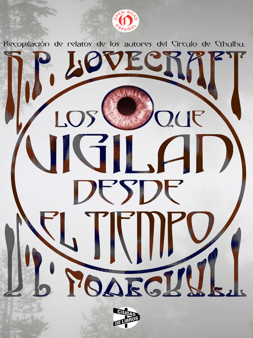 Title details for Los que vigilan desde el tiempo by H. P. Lovecraft - Available